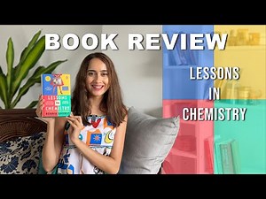 LESSONS IN CHEMISTRY by Bonnie Garmus - Book Review | Is it worth the hype?