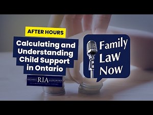Calculating and Understanding Child Support in Ontario