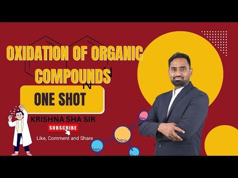 “One Shot Oxidation of Organic Compounds – Master All Reagents for NEET & JEE with KK Sir”