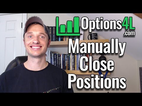 Options4L.com Tutorial - How to Manually Close Positions