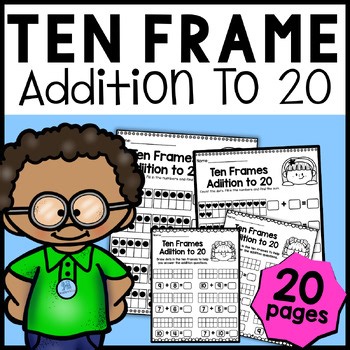 Ten Frame Addition to 20 Worksheets | Addition to 20 Worksheet