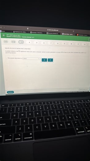 Identify the kind of sample that is described. A pollster obtai... | Filo