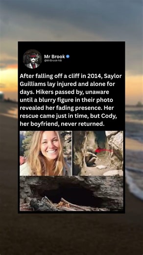 After falling off a cliff in 2014, Saylor Guilliams lay injured and alone for days