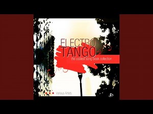 La Cumparsita (Electro Tango Version)