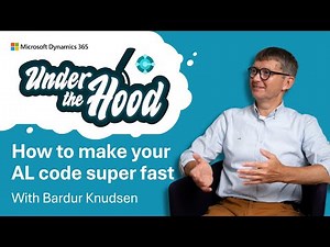 Business Central Under the Hood episode 5: How to make your AL code super fast