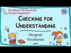 Checking for Understanding (Video Pembelajaran Bahasa Inggris kelas 8)