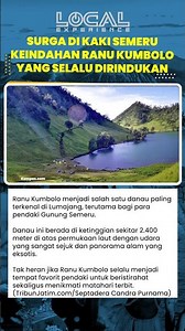 Ranu Kumbolo Lumajang, Danau Cantik dengan Sunrise yang Bikin Takjub