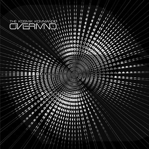 The Kosmik Kommando - Overmind