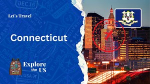 Let’s Visit Connecticut | The Backpack Diaries
