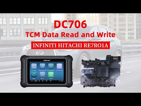 OBDSTAR DC706 Read and Write INFINITI HITACHI RE7R01A TCM Data By Bench