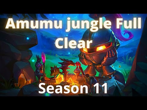 Amumu jungle Clear | Season 11 | Blue Start - Full Clear
