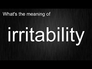 Easily Master irritability Pronunciation and Meaning Skills, Sound More Native!