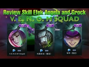 REVIEW SKILL EFEK ANGELA AND GROCK V.E.N.O.M SKIN - MOBILE LEGENDS - YAHANU GAMER