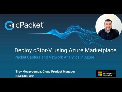 How to Deploy Packet Capture in Azure | cStor-V Deployment