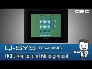 Q-SYS: Control Overview - UCI Creation and Management
