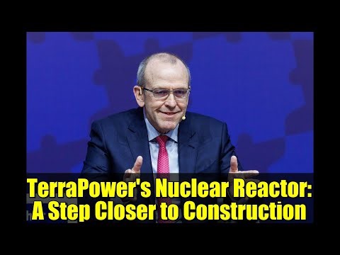 TerraPower's Nuclear Reactor: A Step Closer to Construction