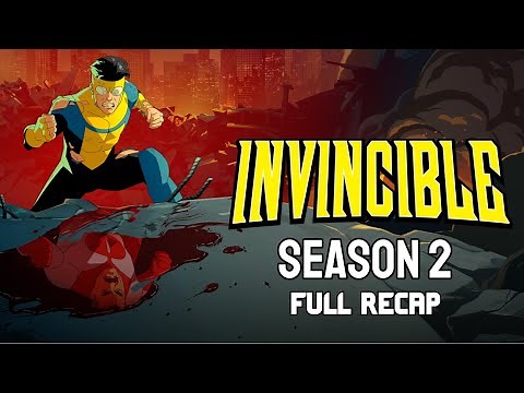 Invincible Season 2 Full Story | Full Recap of Series