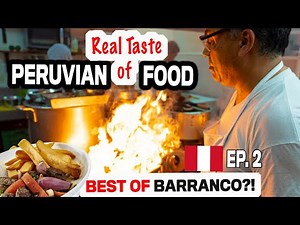 THE ULTIMATE PERU FOOD TOUR (PERU 2022)