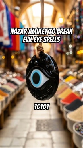 Nazar amulet to break evil eye spells 10101
