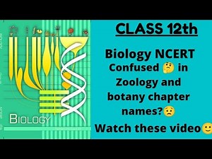 Class 12th biology(NCERT) all botany chapters and zoology chapters #youtubevideos