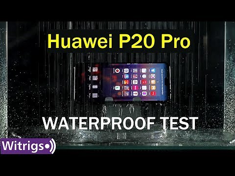 Huawei P20 Pro Waterproof Test