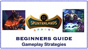 Splinterlands: Beginners Guide to Gameplay