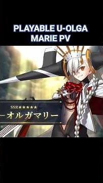 Fate/Grand Orders 10th Anniversary - Playable U-Olga Marie PV ❤️