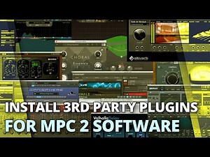 How To Install Third Party Plugins On Mpc 2