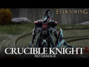 Crucible Knight Boss Fight (No Damage) [Elden Ring]