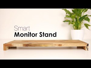 DIY Smart MONITOR STAND