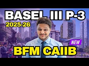 BFM - Basel 3 ccf and bia tsa ama | caiib exam 2026