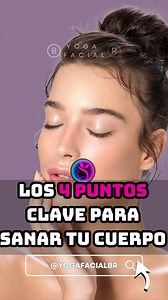 💜💜LOS 4 PUNTOS CLAVE PARA SANAR TU CUERPO Descubre cómo rejuvenecer tu apariencia con consejos efectivos y prácticos. ✨✨ #salud #yoga | Yogafacialbr