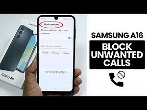 How to Block Unwanted Calls In Samsung A16 - Enable Spam Protection