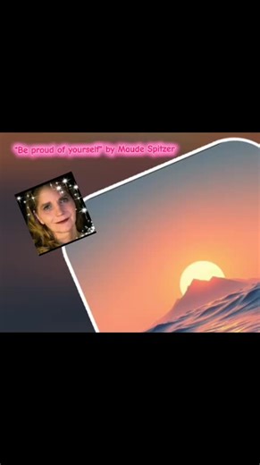 Be Proud of Yourself: An Original Song by Maude Spitzer