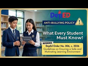 ANTI-BULLYING POLICY EXPLAINED | DepEd Order No. 006, s. 2026 | DepEd's New Anti-Bullying Guidelines