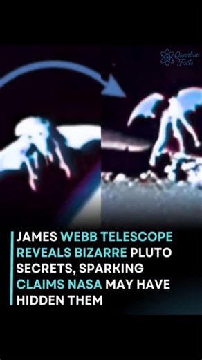 Quantum on Instagram: "​🤯 WAIT, IS THIS REAL?! The Webb Telescope's BIZARRE Pluto 'Secrets' That NASA MAY HAVE HIDDEN! ​New images allegedly captured by the James Webb Space Telescope (JWST) are causing a massive shockwave across the internet. The claims suggest these pictures reveal bizarre, shadowy figures—some even speculating they look like winged creatures or structures—on Pluto's icy surface! ​Did NASA know about these strange 'secrets' all along and choose to hide them from the public? T