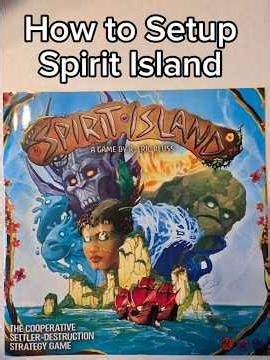 How to Set Up Spirit Island in 2 Minutes! 🏝️🔥
