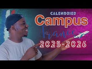 Campus France 🇫🇷 2025-2026 les dates à retenir