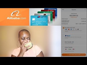 How To Add Payment Method On Alibaba | Step by Step Guide On How To Do Payments Using Alibaba