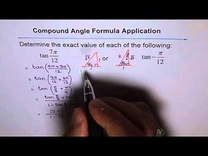 Exact Value of Tan (7 pi/12) Trig Expression