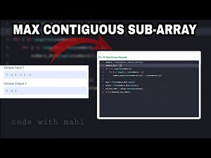 How to find max contiguous sub-array using python #nxtwave #ccbp #idp