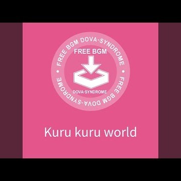 Kuru kuru world