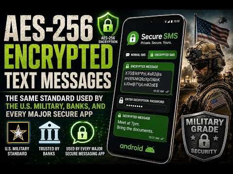 AES 256 Military Grade Encryption - Secure SMS App for Android Phones