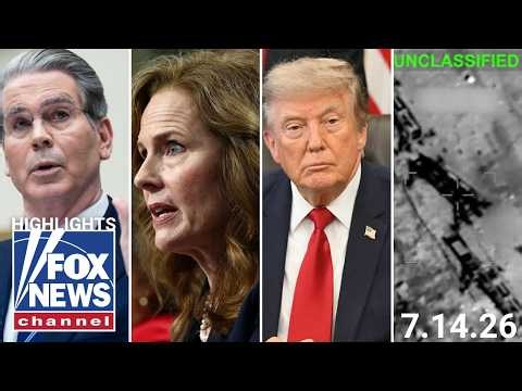 Fox News Highlights - July 14th, 2026