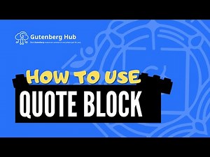 Gutenberg Quote Block - Ultimate Guide - WordPress Block Editor