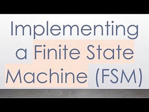 Implementing a Finite State Machine (FSM)