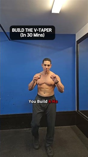 How to Build a V Taper and Save 30 Minutes in the Gym