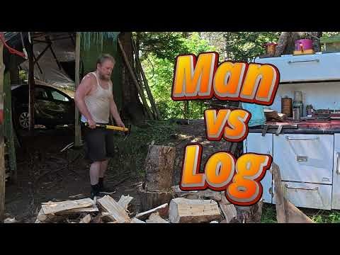 Chopping Wood Part 4: Man vs Log
