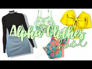 ALPHA CLOTHES HAUL | The Sims 4 + FULL CC LIST
