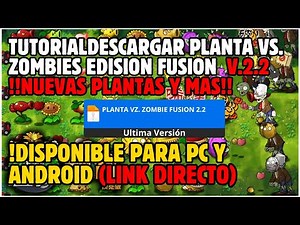 ✅DOWNLOAD | DESCARGAR E INSTALAR PLANTA VS ZOMBIES FUSIÓN | ÚLTIMA VERSIÓN(2.2) | PC 🖥️Y ANDROID📱